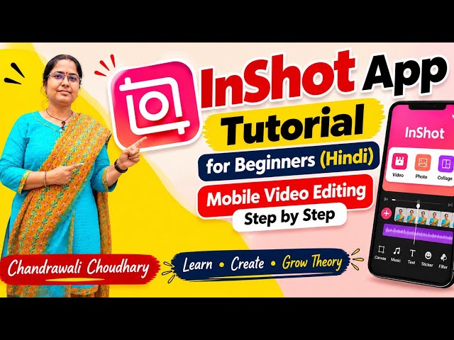 InShot App Tutorial for Beginners (Hindi) | Mobile Video Editing Step by Step | Chandrawali