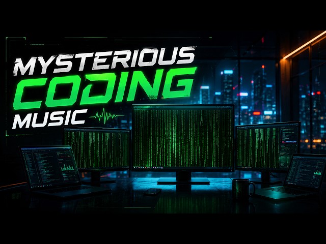 Mysterious Coding Music for Deep Focus