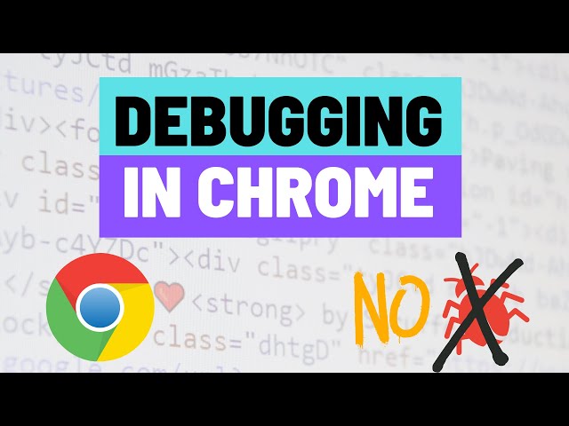 How to Debug a Website - Chrome Developer Tools Key Features