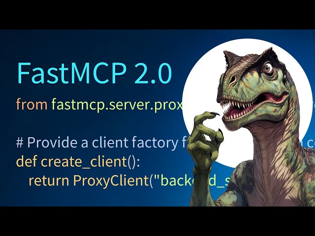 FastMCP Proxy Server Patterns - Part 11/13