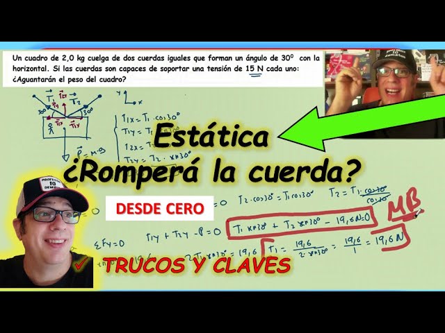 STATICS solved exercises Calculate the Tensions Will the rope hold Physics Newton's Laws