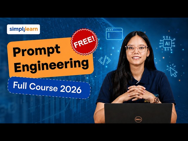 Prompt Engineering Full Course 2026| Prompt Engineering Tutorial | Simplilearn