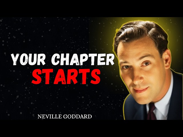 If You're Watching This... Your Best Chapter Starts Tomorrow | Neville Goddard