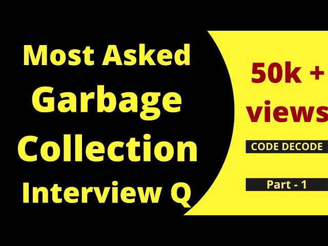 Garbage Collection Interview Questions and Answers in Java | With Live Demo | Code Decode