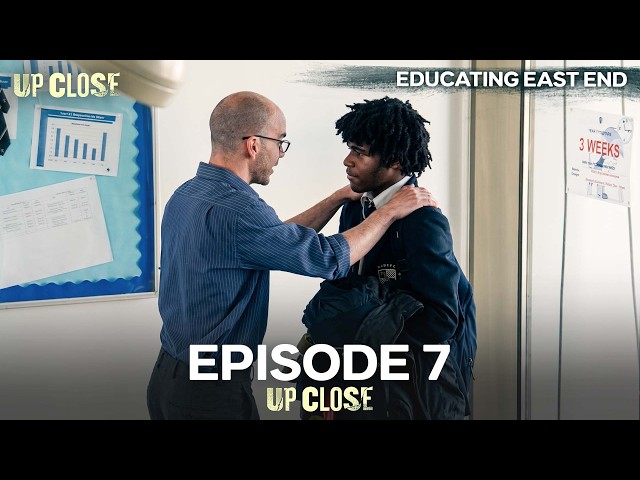 Turning a School Fight into a GCSE Miracle: Educating East End Episode 7 | Up Close