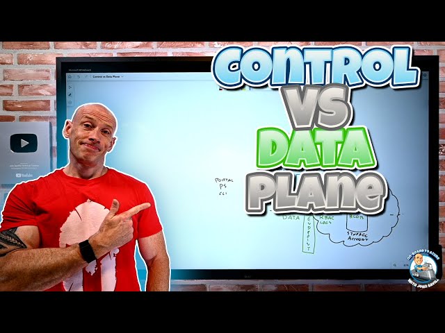 Understanding Control vs Data Plane in Azure