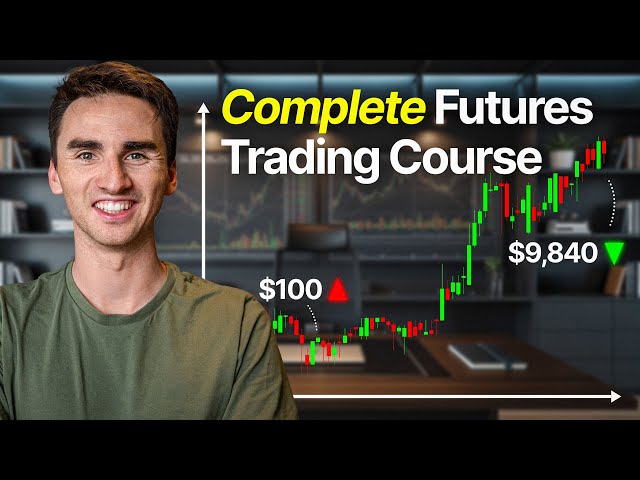 The Ultimate Futures Trading Course (Beginner to Expert)