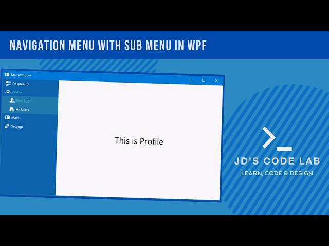 WPF C# | Navigation Menu With Sub Menu | Wpf User Controls (Jd's Code Lab)