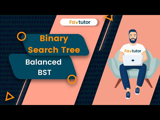 Convert BST into balanced BST | BST | Favtutor
