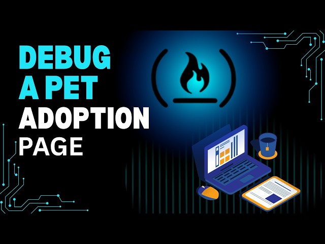 Debug a Pet Adoption Page | freeCodeCamp Responsive Web Design | Complete Tutorial