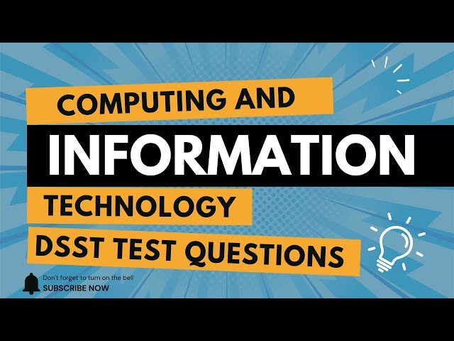 Computing and Information Technology DANTES DSST Test Practice Questions