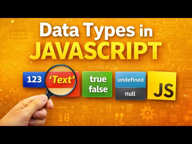 Data Types in JavaScript | JavaScript Data Types Explained in Hindi | JS for Beginners