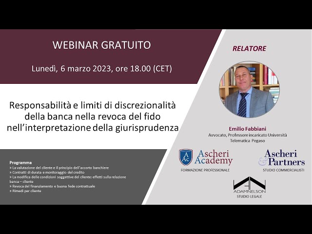 Webinar: Responsabilità e limiti di discrezionalità della banca nella revoca del fido (...)