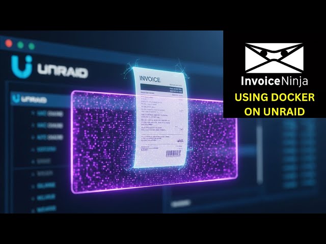 How To Install Invoice Ninja On Unraid