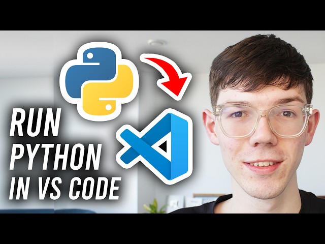 How To Run Python Files In Visual Studio Code - Tutorial