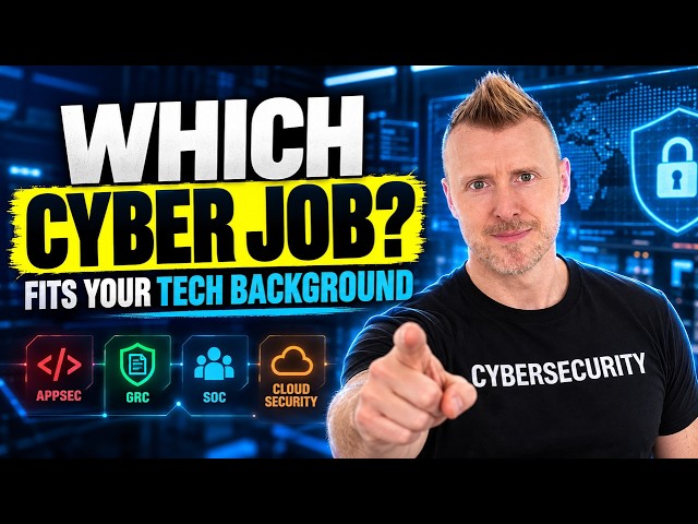 Which Cyber Security Job Fits Your Tech Background?