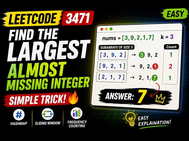 LeetCode 3471 🔥 Find the Largest Almost Missing Integer | Easy #python #dsa #leetcode