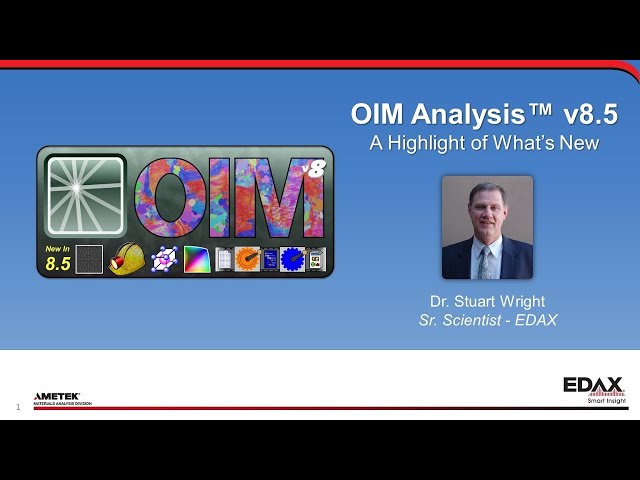 OIM Analysis v8.5 - A Highlight of What's New