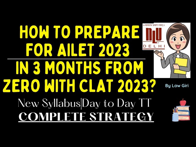 How to Prepare for AILET 2023 with School in 3 Months from Zero|How to prepare for AILET & CLAT 2023