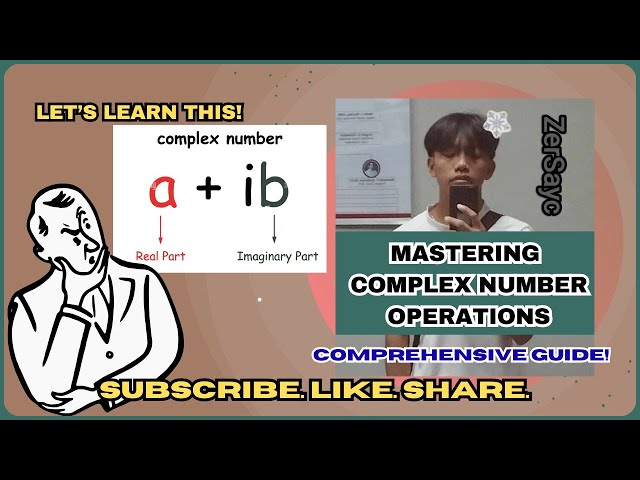 MASTERING COMPLEX NUMBER OPERATIONS