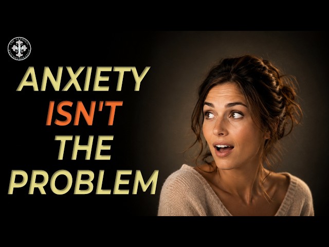 The Real Cause of Anxiety Disorders (It's Not Anxiety)
