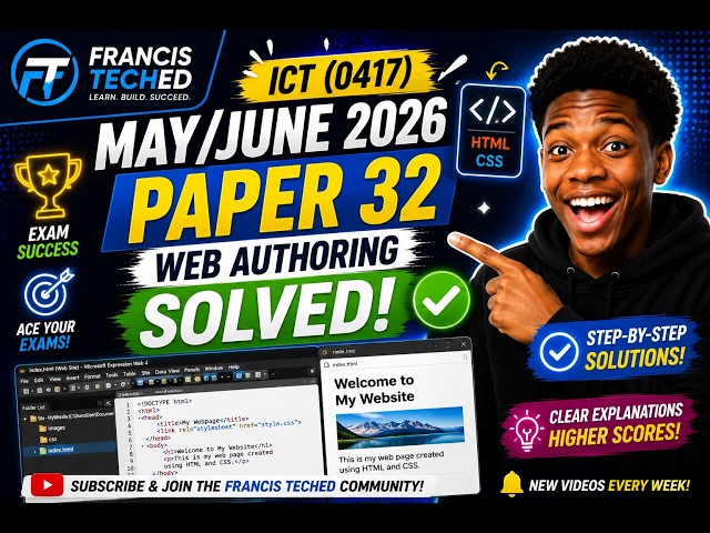 ICSE ICT (0417/0983) May/June 2026 Paper 32 Web Authoring solved!