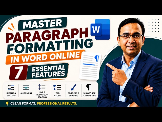 7 Paragraph Formatting Features in Word Online Every Beginner Should Know (2026)