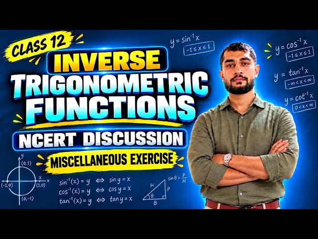 Inverse Trigonometric Functions | Miscellaneous Exercise | Class 12 Maths | NCERT Solutions