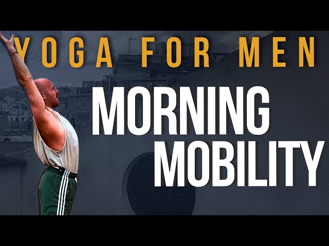 Morning Mobility Flow to Wake Up Body & Mind | Yoga For Men