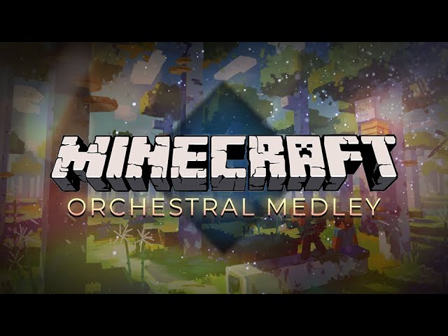 Minecraft - Epic Orchestral Medley (Kalamity Music)