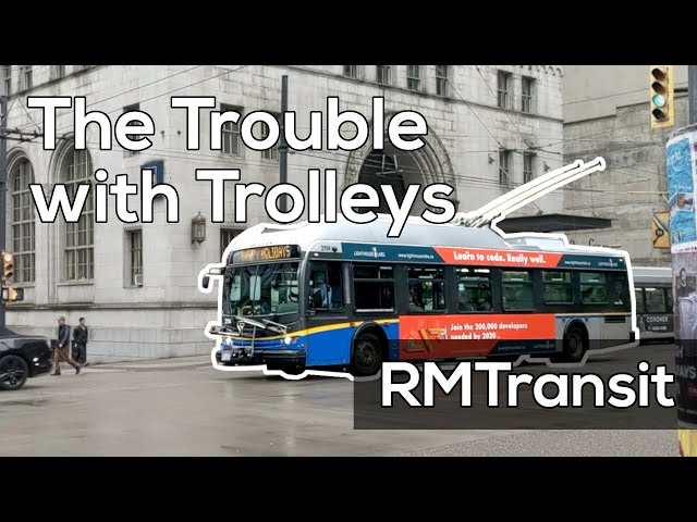 The Trouble with Trolleybuses