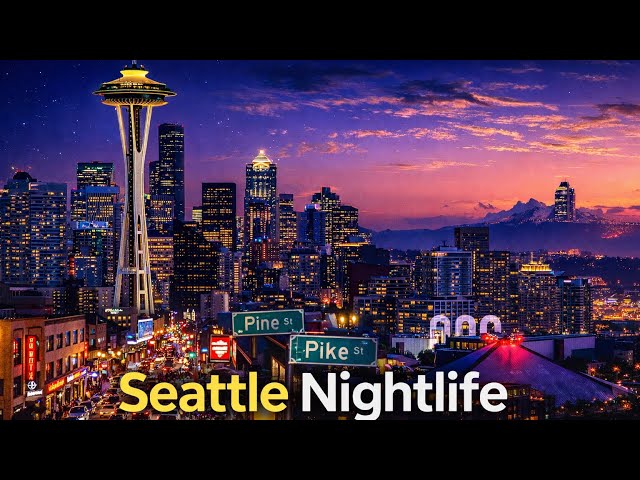 Seattle Nightlife 🌙 Pine & Pike Street Walk (4K)