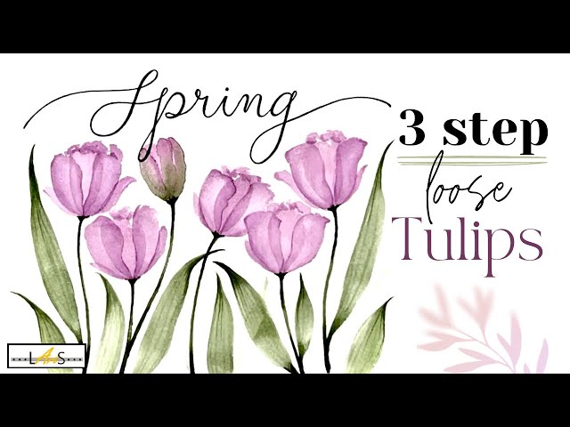 Paint Tulips in 3 Easy Steps! How to Paint Loose Watercolor Tulips!