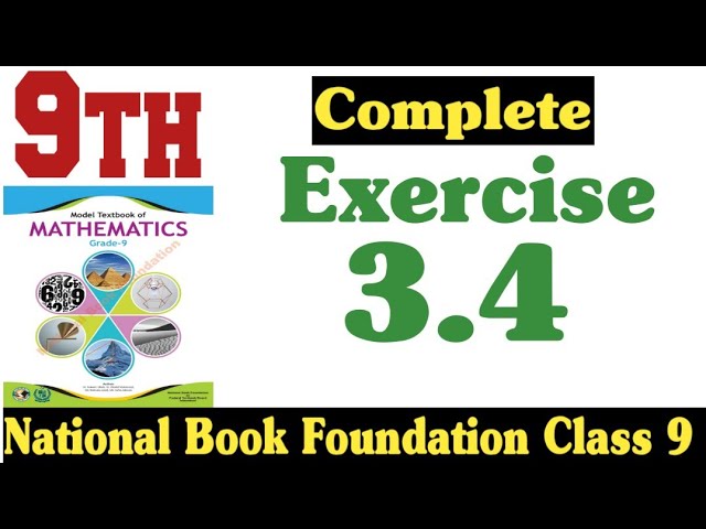 class 9 maths chapter 3 exercise 3.4 | national book foundation class 9 maths | fazal academy