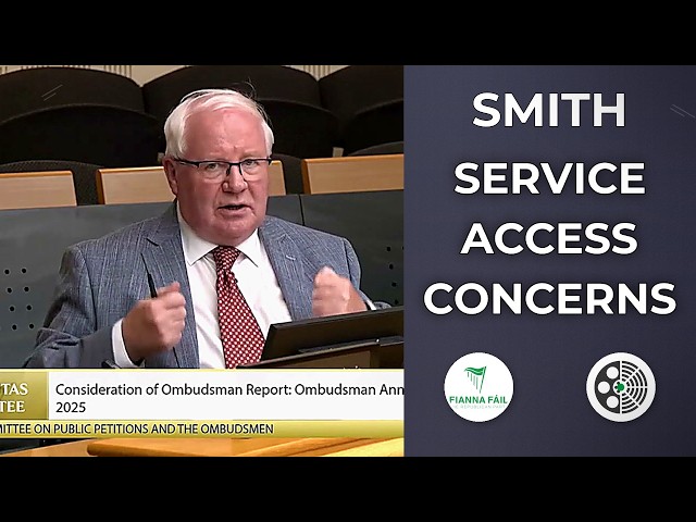 Brendan Smith Questions Ombudsman on Access to Public Services and Complaints
