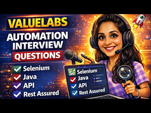 ValueLabs Automation Interview Questions | Selenium | JAVA | Real Time-Scenario Base Interview Que