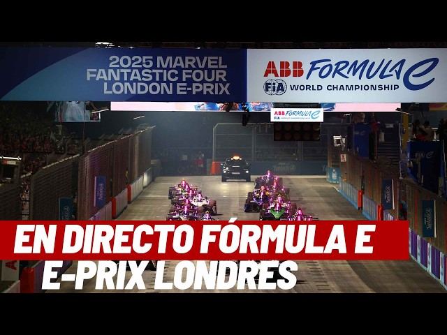 FORMULA E 2026: E-Prix de Londres de Formula E, CARRERA DEL SÁBADO EN DIRECTO I MARCA