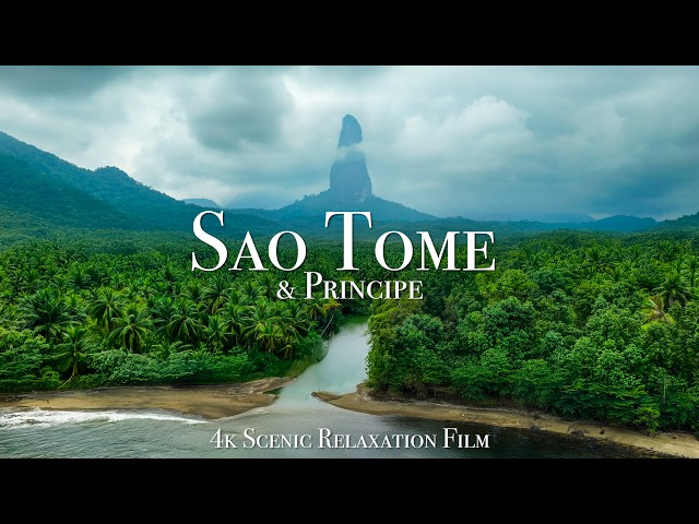 São Tomé and Príncipe 4K - Scenic Relaxation Film with Calming Music