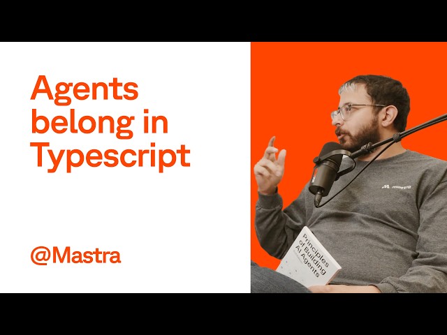 Agents belong in TypeScript, not Python | Sam Bhagwat, CEO of Mastra