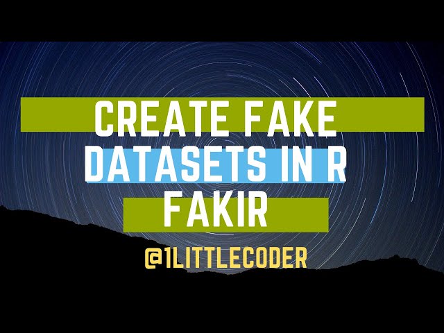 Create meaningful fake tidy datasets in R using fakir [#rstats Package]