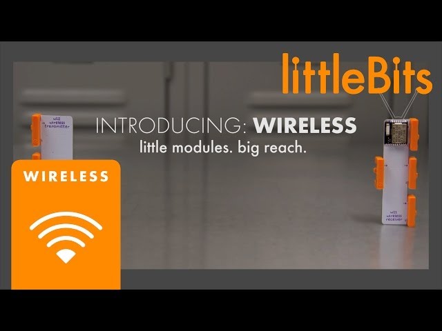 Introducing littleBits Wireless Modules