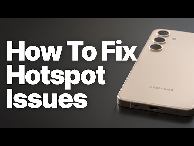 How to Fix Mobile Hotspot Not Working on Android (Complete Guide)