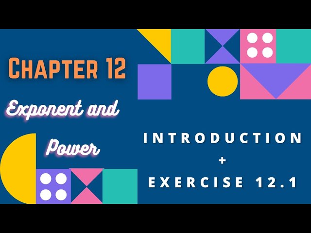 Chapter 12 EXPONENT AND POWER | Part 1 | Introduction & Exercise 12.1 | Class 8 | NCERT | In Hindi |