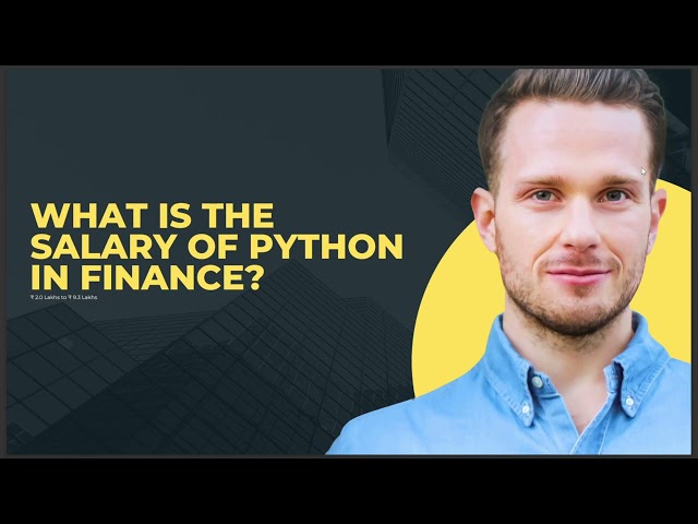 WHAT IS THE SALARY OF PYTHON IN FINANCE 2024