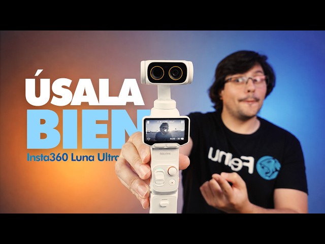🔥 USALA BIEN ⭐️ Guia para NOVATOS y PROs 🧡 Insta360 Luna Ultra