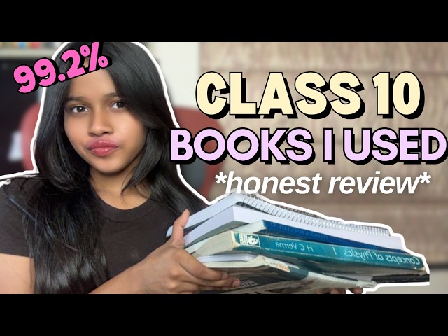 Which Books Actually Got Me 99.2% in Class 10