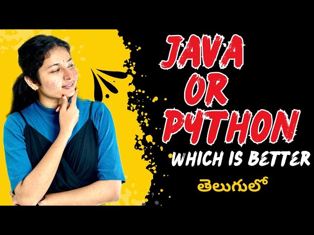 Java vs Python Which is Better | Explained in Telugu