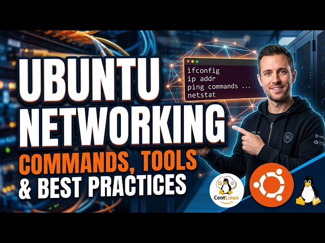 Ubuntu Networking Explained: Commands, Tools & Best Practices