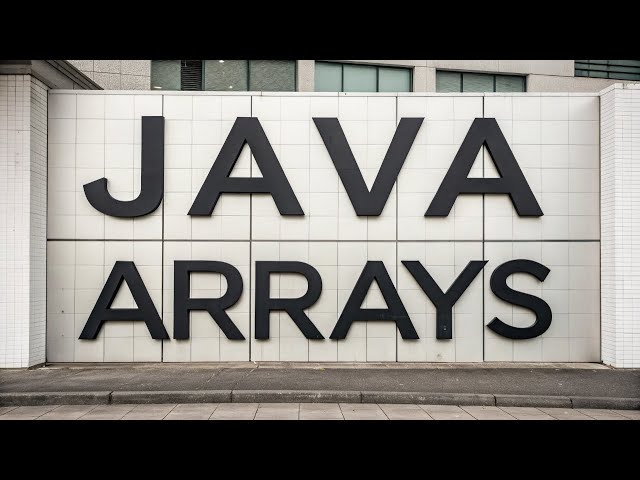 Java Arrays