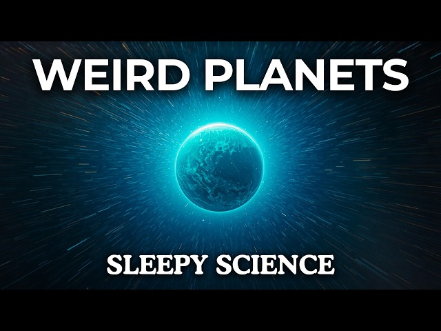 The Most Relaxing Facts About Weird Planets — No Adverts